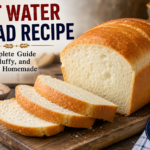 Hot Water Bread Recipe